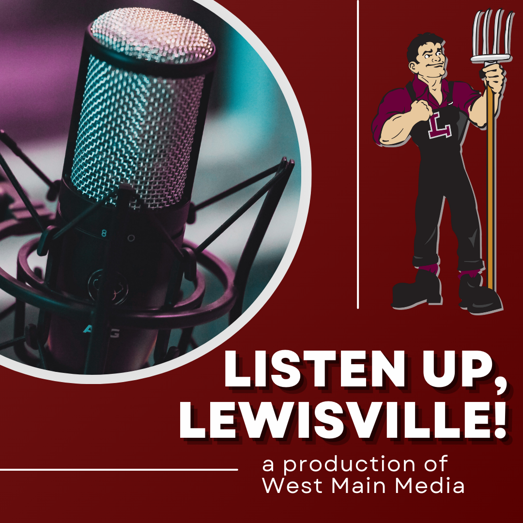 PODCAST: Listen Up, Lewisville! Ep. 001